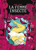Femme insecte (La)